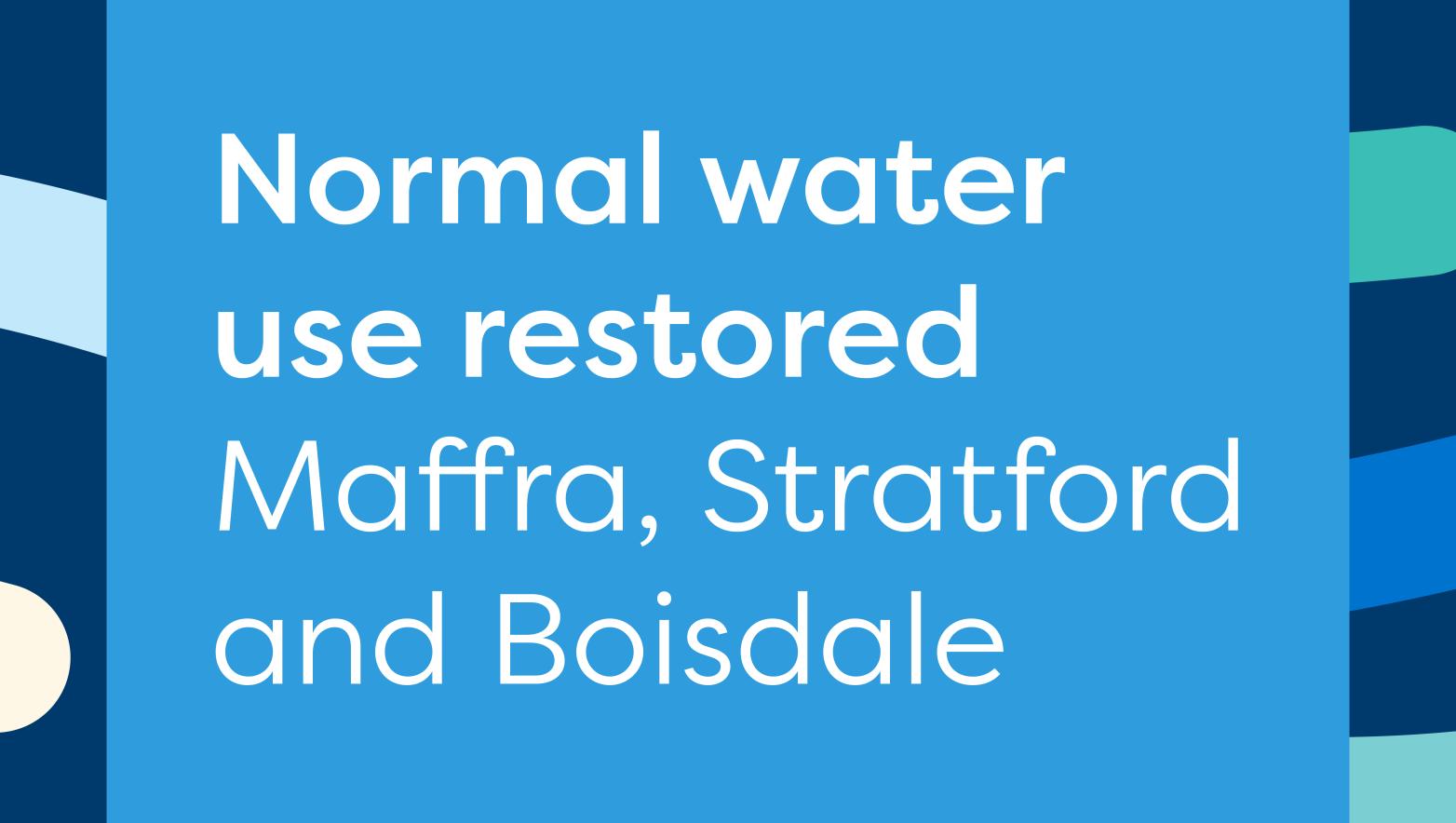 Image of slide that reads normal water use restored Maffra, Stratford and Boisdale